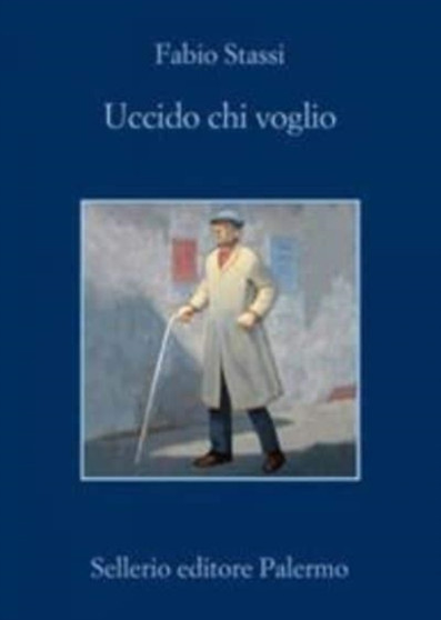 Uccido chi voglio by Fabio Stassi - Paperback