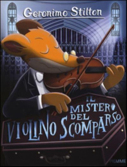 Geronimo Stilton : Il mistero del violino scomparso by Geronimo Stilton - Paperback