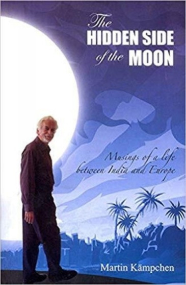 The Hidden Side of the Moon by Martin Kampchen - Paperback