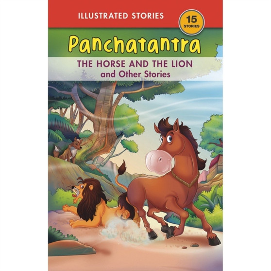 The Horse & the Lion & Other Stories : Panchatantra by Sunita Pant Bansal - Paperback