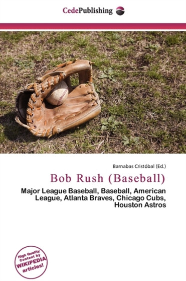 Bob Rush (Baseball) by Barnabas Cristobal - Paperback
