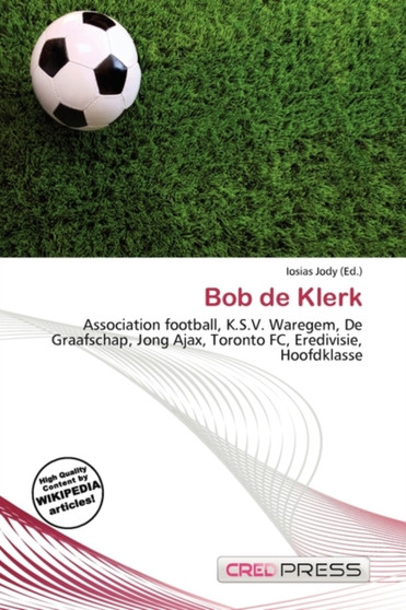 Bob de Klerk by Iosias Jody - Paperback