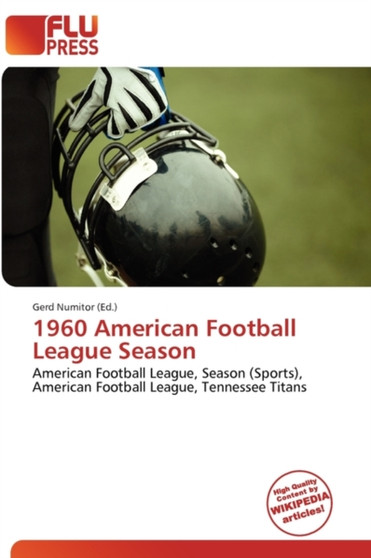 1960 American Football League Season by Gerd Numitor - Paperback