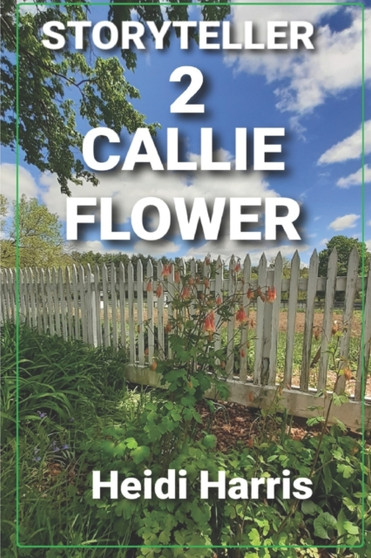 Callie Flower by Heidi Harris - Paperback