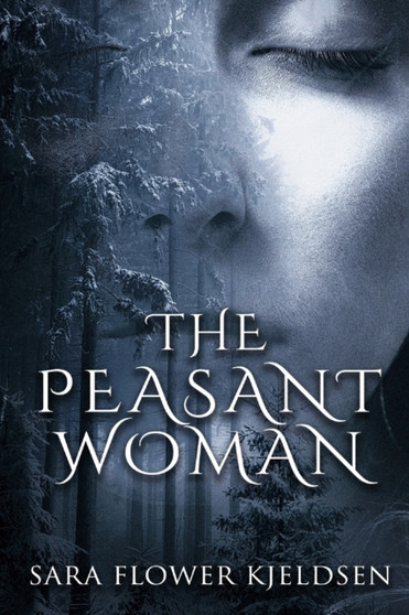 The Peasant Woman by Sara Kjeldsen - Paperback