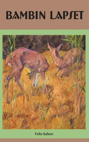 Bambin lapset : Perhe metsan siimeksessa by Felix Salten - Paperback