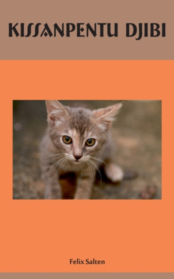 Kissanpentu Djibi by Felix Salten - Paperback