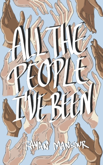 All the People I've Been by Rayan Mansour - Paperback
