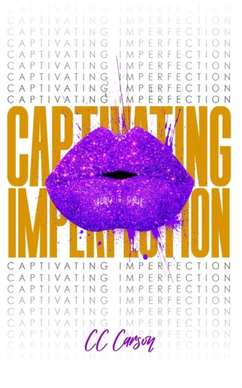 Captivating Imperfection by CC Carson - Paperback