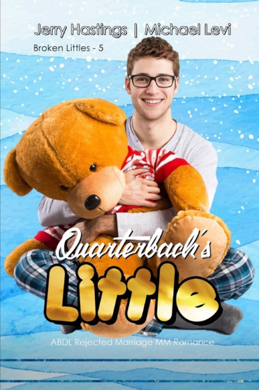 Quarterback's Little : ABDL Rejected Marriage MM Romance : 5 by Michael Levi - Paperback