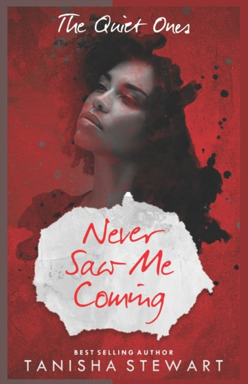 Never Saw Me Coming : A Psychological Thriller : 3 by Tanisha Stewart - Paperback