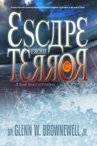 Escape From Terror by Glenn W Jr Brownewell - Paperback