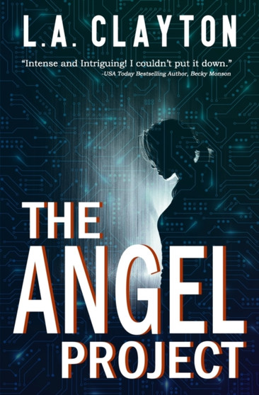 The Angel Project : 1 by L A Clayton - Paperback