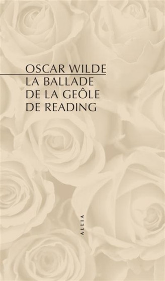 La ballade de la geole de Reading/The ballad of Reading gaol by Oscar Wilde - Paperback