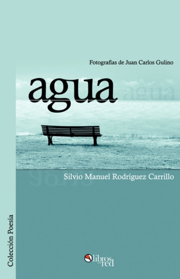 Agua by Silvio Manuel Rodriguez Carrillo - Paperback