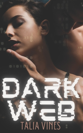 DarkWeb by Talia Vines - Paperback
