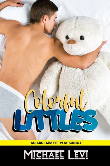 Colorful Littles : An ABDL MM Pet Play Bundle : 4 by Michael Levi - Paperback