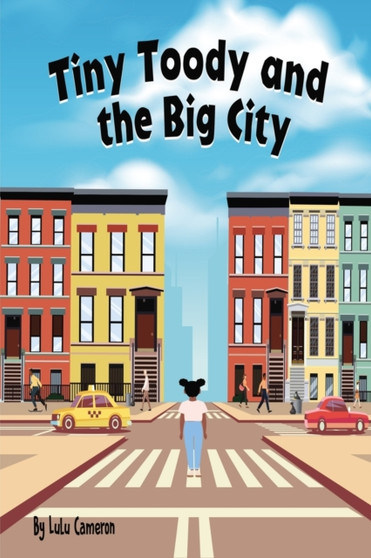 Tiny Toody and the Big City by Lulu Cameron - Paperback