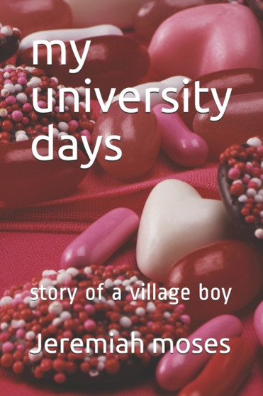 my university days : story of a village boy by Jeremiah - Paperback