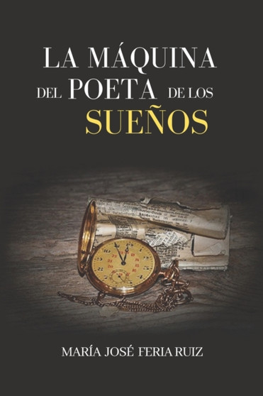 La Maquina del Poeta de Los Suenos by Maria Jose Feria - Paperback