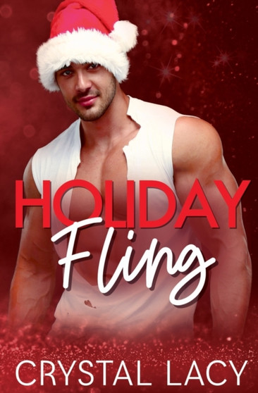 Holiday Fling by Crystal Lacy - Paperback