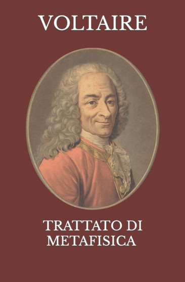 Trattato Di Metafisica by Voltaire - Paperback