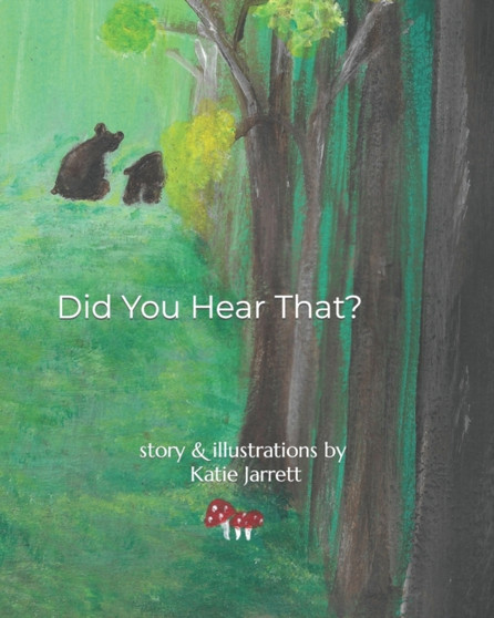 Did You Hear That? by Katie Jarrett - Paperback Did You Hear That? by Katie Jarrett - Paperback