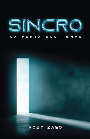 Sincro : La porta sul tempo by Davide Zago - Paperback