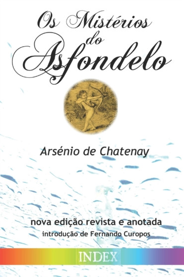 Os Misterios do Asfondelo by Arsenio de Chatenay - Paperback