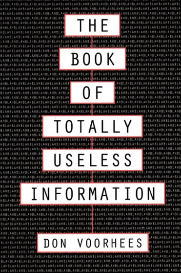 The Book of Totally Useless Information by Donal a Voorhees - Paperback
