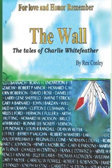 The Wall by Rex Conley - Paperback