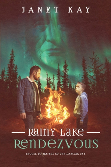 Rainy Lake Rendezvous by Janet Kay - Paperback