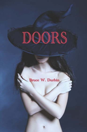 Doors by Bruce W Durbin - Paperback