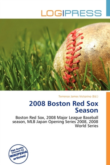 2008 Boston Red Sox Season by Terrence James Victorino - Paperback