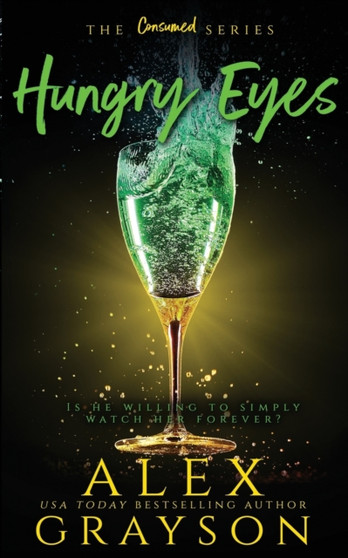 Hungry Eyes : 3 by Alex Grayson - Paperback