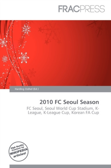 2010 FC Seoul Season by Harding Ozihel - Paperback