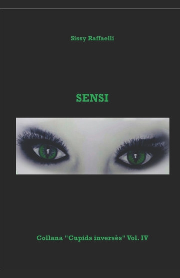 Sensi : 4 by Sissy Raffaelli - Paperback