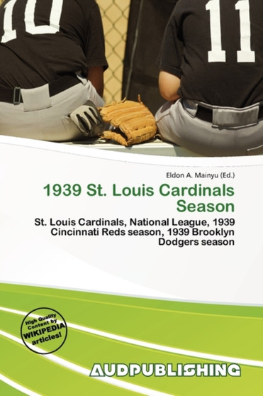 1939 St. Louis Cardinals Season by Eldon A Mainyu - Paperback