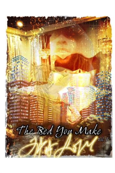 The Bed You Make : 24kt Love : 2 by Stephen J Talley - Paperback