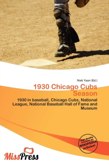 1930 Chicago Cubs Season by Niek Yoan - Paperback