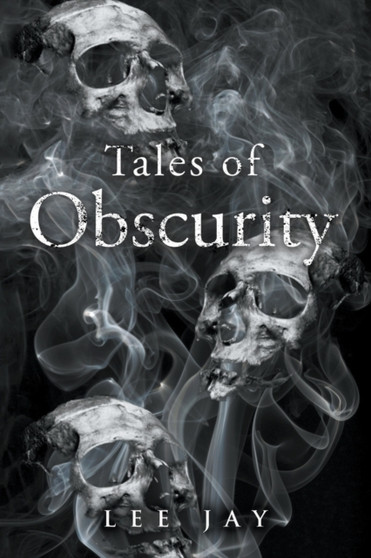 Tales of Obscurity by Lee Jay - Paperback