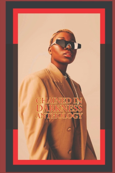 Chained in Darkness Anthology by Eugene Barnes - Paperback