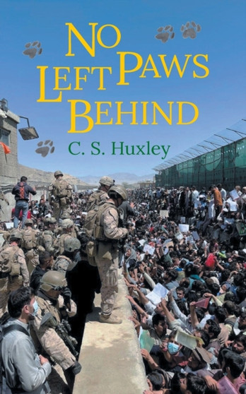 No Paws Left Behind by C S Huxley - Paperback