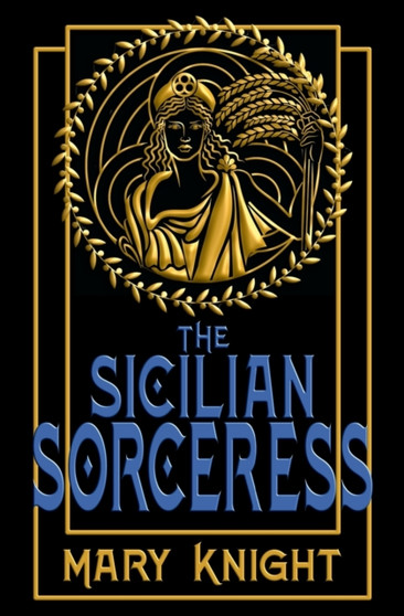 The Sicilian Sorceress by Mary Knight - Paperback
