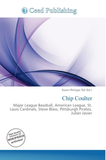 Chip Coulter by Aaron Philippe Toll - Paperback