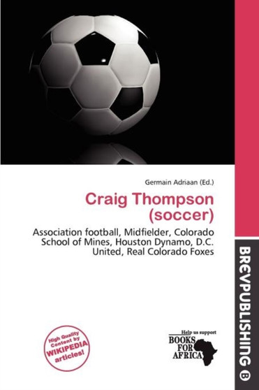 Craig Thompson (Soccer) by Germain Adriaan - Paperback