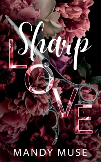 Sharp Love by Mandy Muse - Paperback