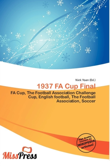 1937 Fa Cup Final by Niek Yoan - Paperback