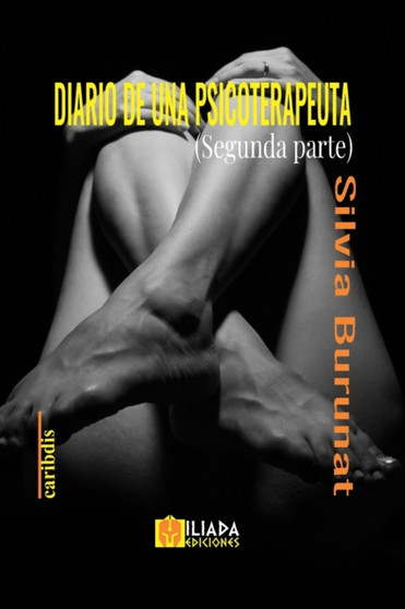 Diario de una psicoterapeuta : Segunda parte by Silvia Burunat - Paperback