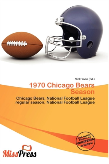 1970 Chicago Bears Season by Niek Yoan - Paperback